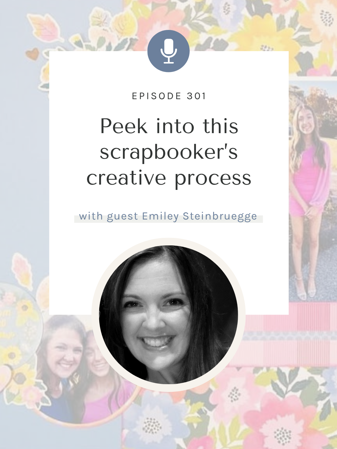 SYW301 – My Way with Emiley Steinbruegge
