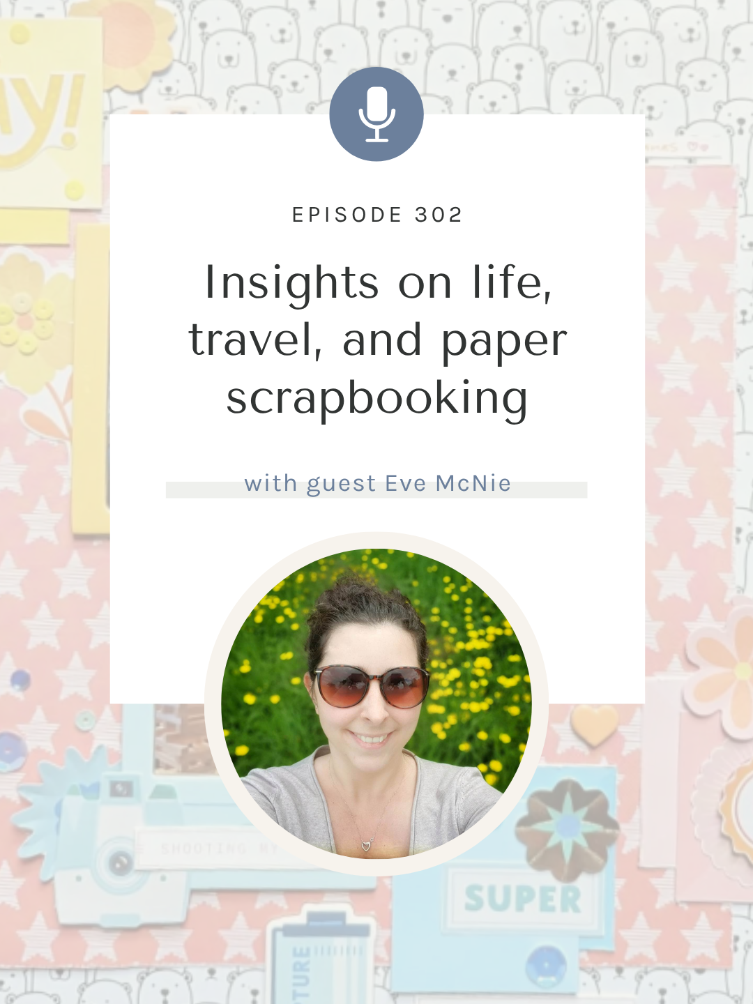 SYW302 – My Way with Eve McNie