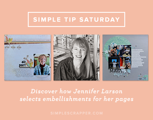 Simple Tip Saturday with Jennifer Larson
